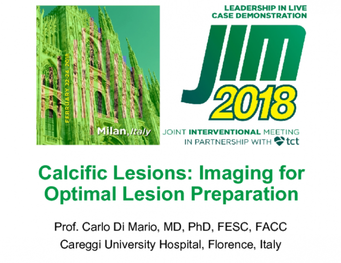Calcific Lesions: Imaging for Optimal Lesion Preparation