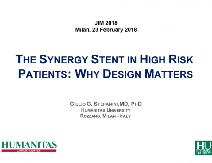 The Synergy Stent in High Risk Patients: Why Design Matters 