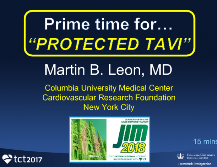 Prime Time For..."Protected TAVI"