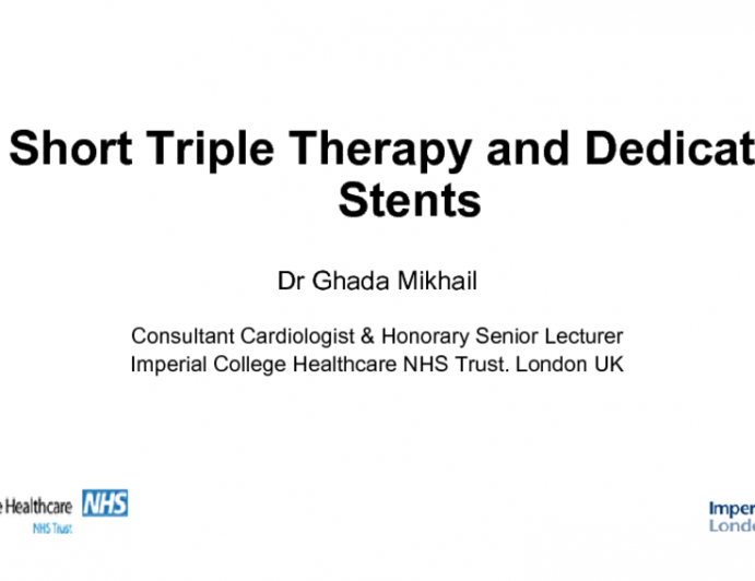 Short Triple Therapy and Dedicated Stents