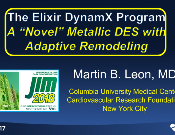 The Elixir DynamX Program: A "Novel" Metallic DES with Adaptive Remodeling