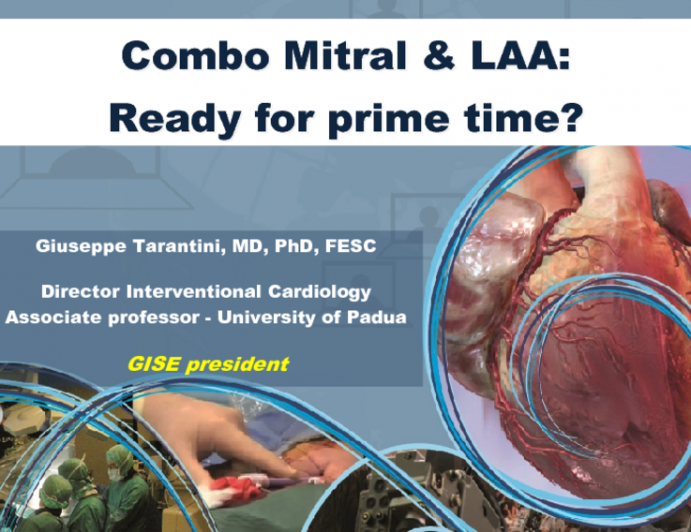 Combo Mitral & LAA: Ready for prime time?