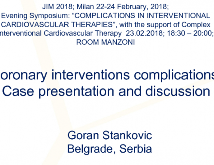 Coronary interventions complications: Case presentation and discussion 