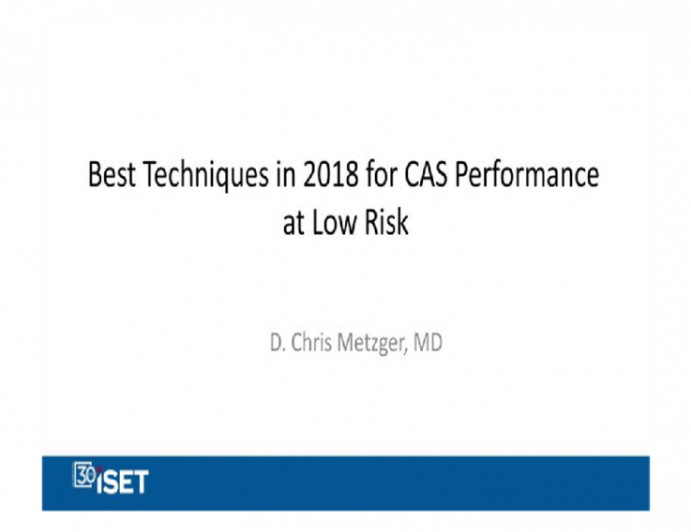 Best Techniques in 2018 for CAS Performance at Low Risk