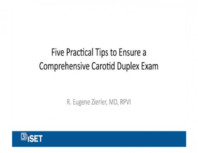 Five Practical Tips to Ensure a Comprehensive Carotid Duplex Exam