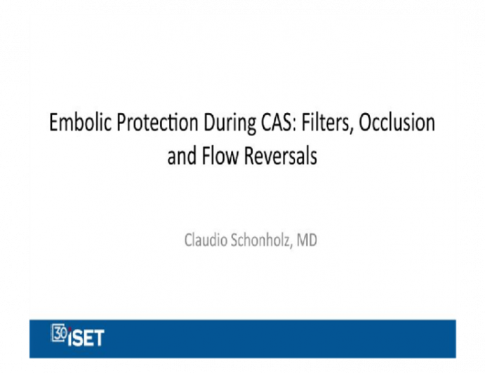 Embolic Protection During CAS: Filters, Occlusion and Flow Reversals 