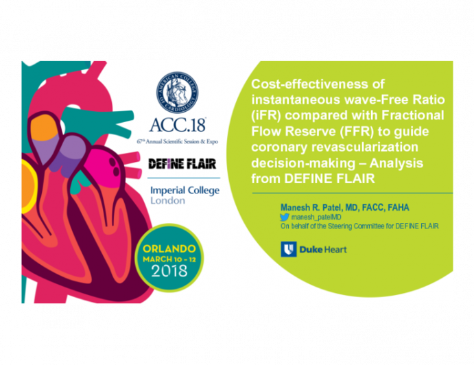 Cost-effectiveness of instantaneous wave-Free Ratio (iFR) compared with Fractional Flow Reserve (FFR) to guide coronary revascularization decision-making – Analysis from DEFINE FLAIR 