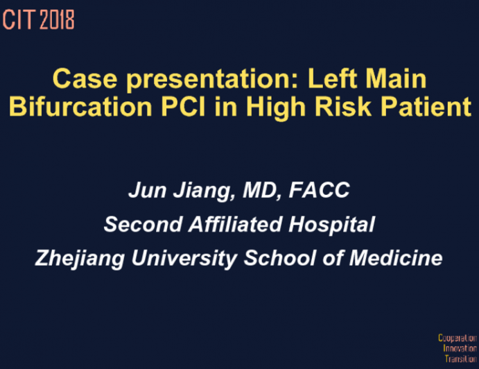 Case presentation: Left Main Bifurcation PCI in High Risk Patient