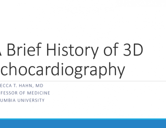 A Brief History of 3D Echocardiography