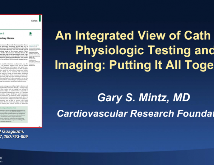 An Integrated View of Cath Lab Physiologic Testing and Imaging: Putting It All Together
