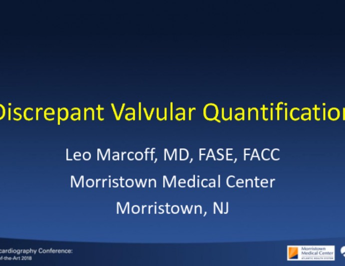 Discrepant Valvular Quantification