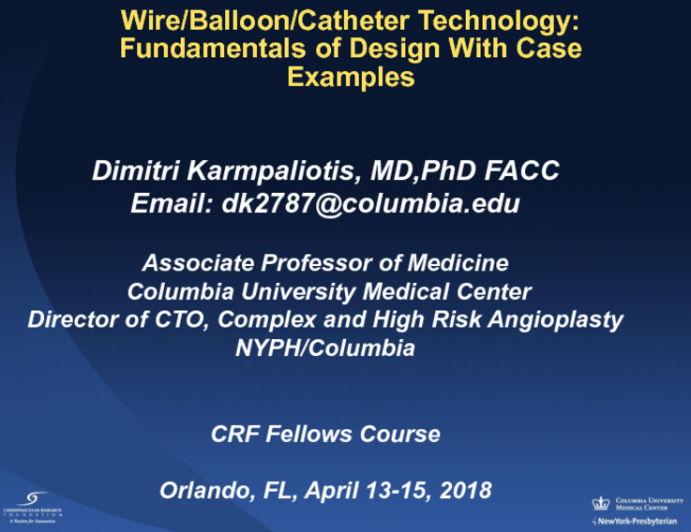 Wire/Balloon/Catheter Technology: Fundamentals of Design With Case Examples