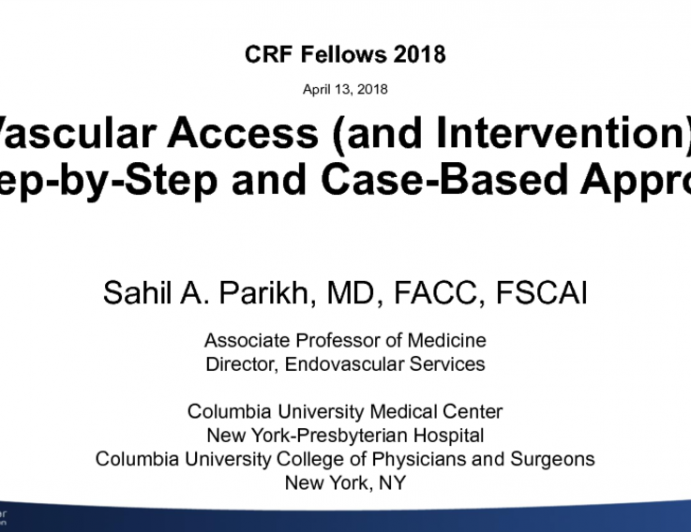 Vascular Access and Intervention: A Step-by-Step and Case-Based Approach