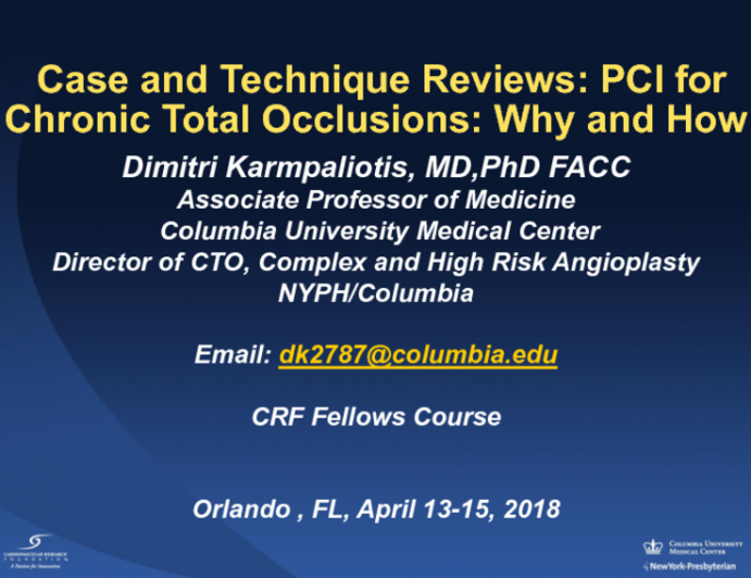 Case and Technique Reviews: PCI for Chronic Total Occlusions: Why and How?