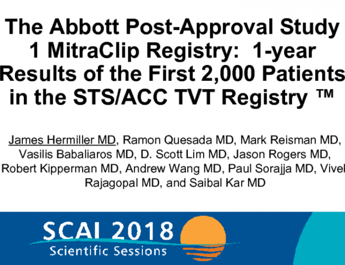The Abbott Post-Approval Study 1 MitraClip Registry: 1-year Results of the First 2,000 Patients in the STS/ACC TVT Registry ™
