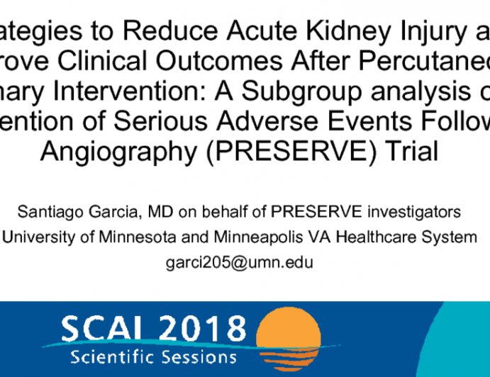 Strategies to Reduce Acute Kidney Injury and Improve Clinical Outcomes After Percutaneous Coronary Intervention: A Subgroup analysis of the Prevention of Serious Adverse Events Following Angiography (PRESERVE) Trial 