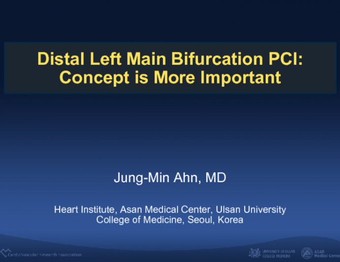 Distal Left Main Bifurcation PCI:Concept is More Important