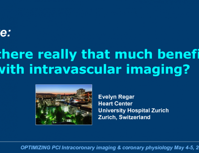 Is there really that much benefit with intravascular imaging?