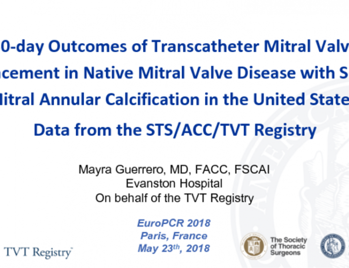 30-day Outcomes of Transcatheter Mitral Valve Replacement in Native Mitral Valve Disease with Severe Mitral Annular Calcification in the United States: Data from the STS/ACC/TVT Registry