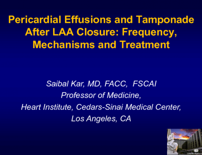 Pericardial Effusions and Tamponade After LAA Closure: Frequency, Mechanisms, and Treatment (With Cases)