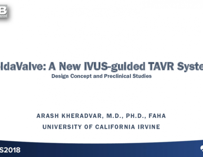 A New IVUS-guided TAVR System - FoldaValve: Design Concept and Preclinical Studies