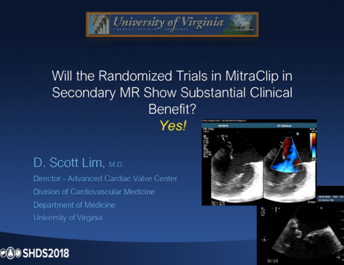 Will the Randomized Trials of MitraClip in Secondary MR Show Substantial Clinical Benefit? YES!