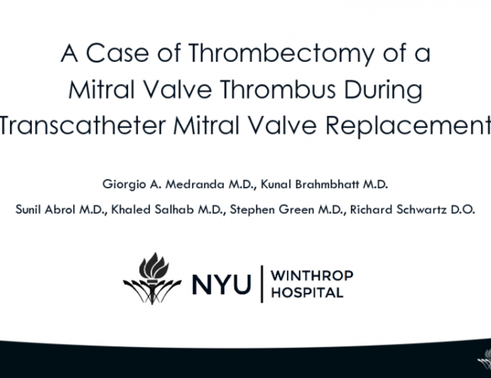 A Case of Thrombectomy of Mitral Valve Thrombus During Transcatheter Mitral Valve Replacement