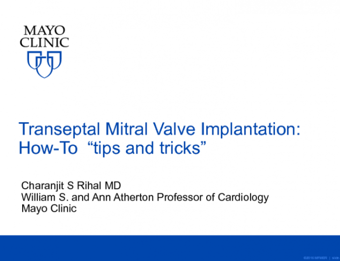 Technical Tips and Tricks (Step-by-step) to Successfully Perform Trans-septal Mitral Valve-in Procedures
