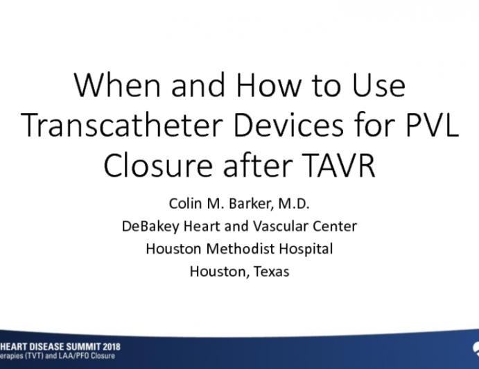 When and How to Use Transcatheter Devices for PVL Closure After TAVR