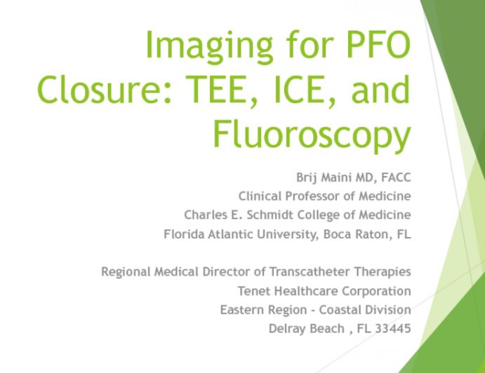Imaging for PFO Closure: TEE, ICE, and Fluoroscopy