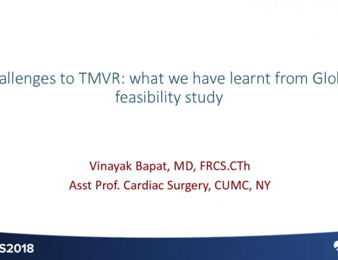 Challenges to Transcatheter Mitral Valve Replacement: Lessons From the Early Feasibility Studies