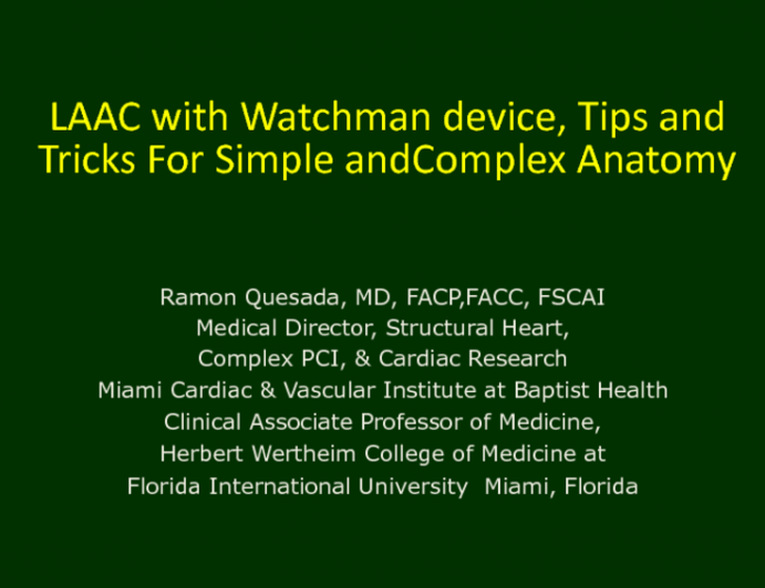Watchman Tips and Tricks in Simple and Complex Anatomy (With Case Reviews)