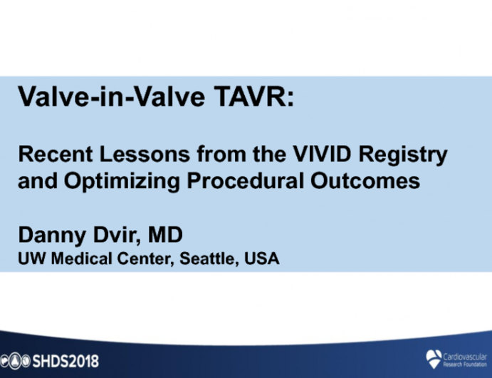 Recent Lessons from the Global Aortic VIVID Registry – Optimizing Procedural Outcomes