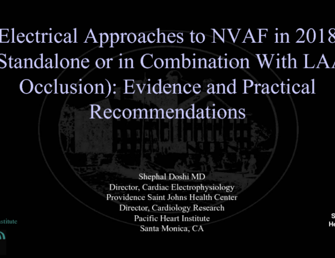 Electrical Approaches to NVAF in 2018 (Standalone or in Combination With LAA Occlusion): Evidence and Practical Recommendations