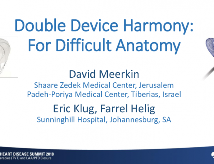 Double Device Harmony for Challenging Anatomy
