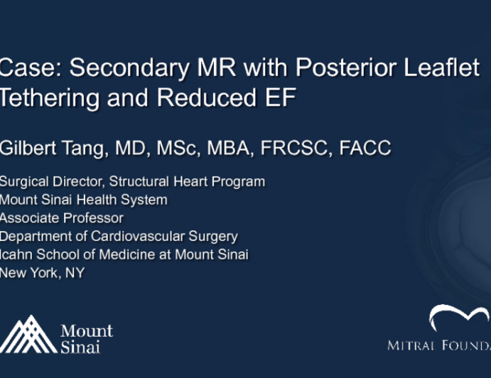 A Case of Secondary MR With Severe Posterior Leaflet Tenting and Reduced EF