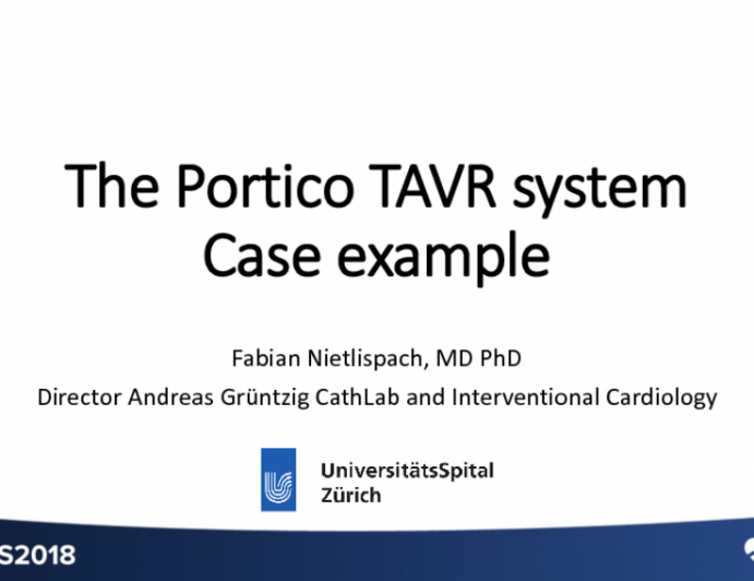 The PORTICO TAVR System: Illustrative Cases (Eg, Low Coronaries)