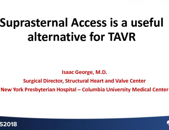 Supra-Sternal Direct Aortic Access Is a Useful Alternative for TAVR