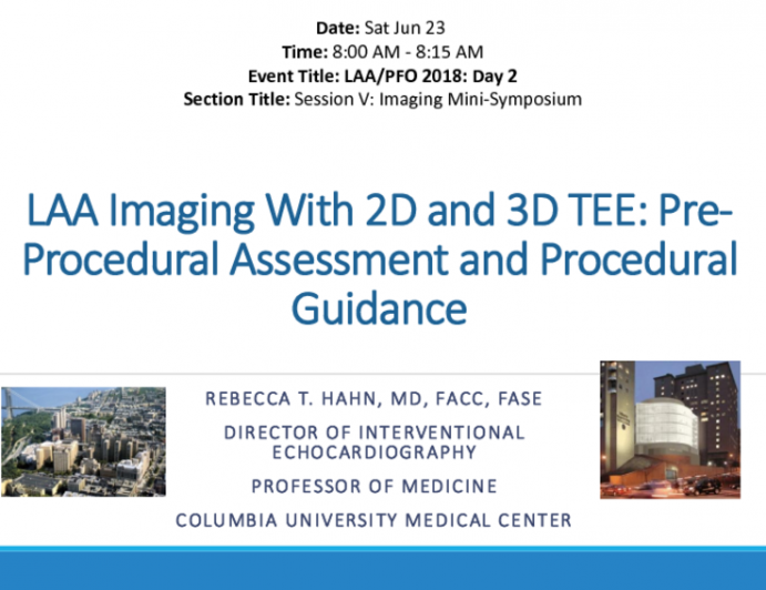 LAA Imaging With 2D and 3D TEE: Preprocedural Assessment and Procedural Guidance