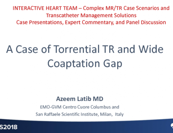 A Case of Torrential TR and Wide Coaptation Gap