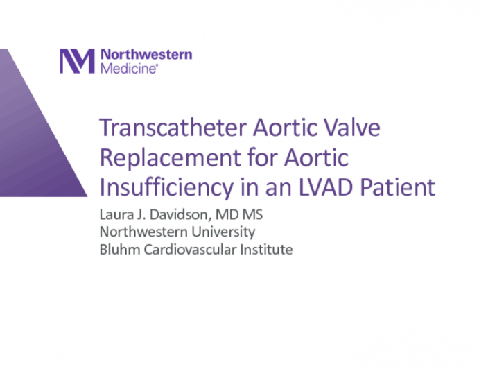 Transcatheter Aortic Valve Replacement for Aortic Insufficiency in an LVAD Patient