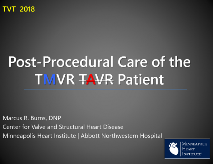 Postprocedure Care of the Patient s/p TMVR