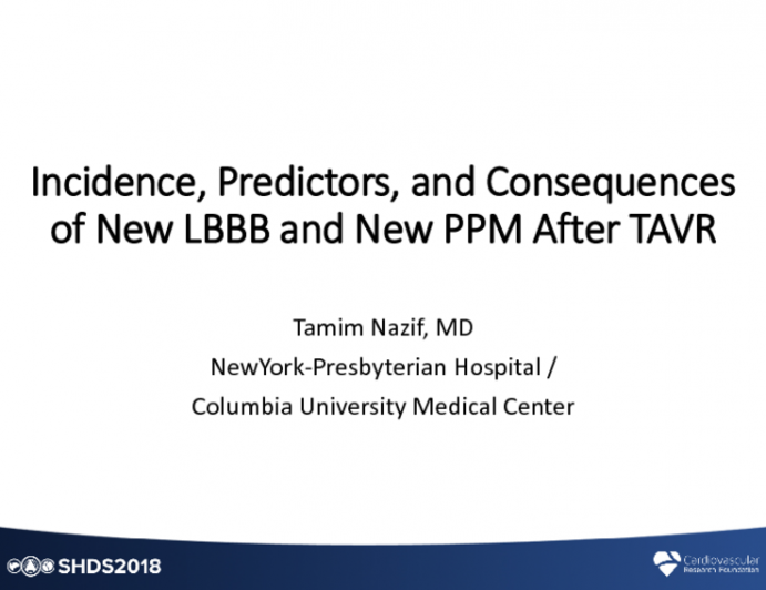 Incidence, Predictors, and Consequences of New LBBB and New Permanent Pacemakers After TAVR