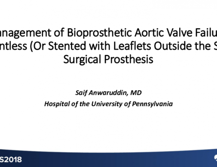 Case #2: A Stentless (or Stented With Leaflets ‘Outside” the Stent) Surgical Bioprosthesis