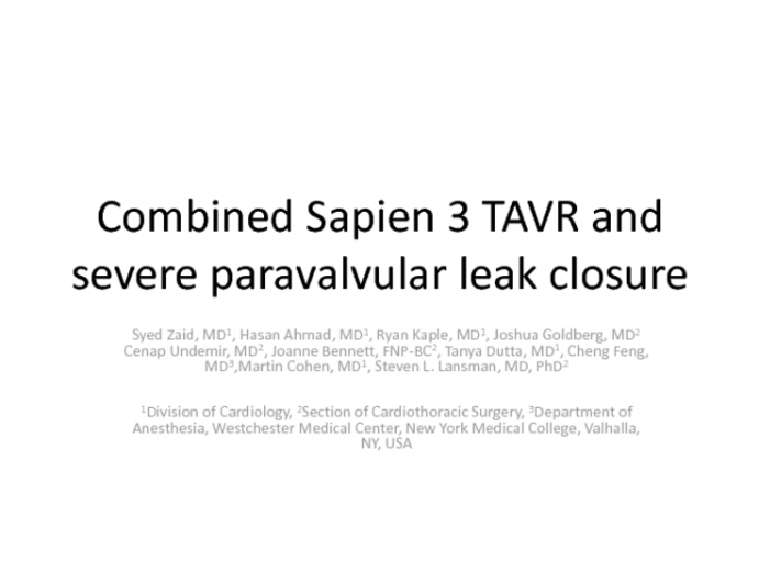 Combined TAVR With Sapien 3 Valve and Paravalvular Leak Closure for Severe Paravalvular Leak