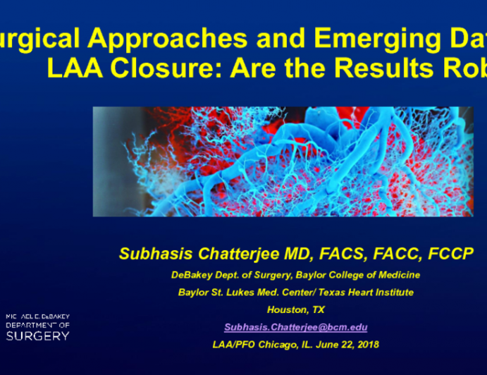 Surgical Approaches and Emerging Data for LAA Closure: Are the Results Robust?