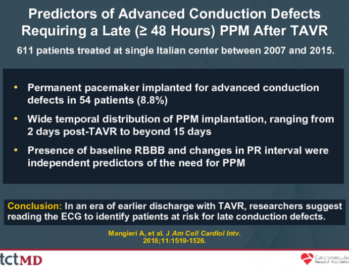 Predictors of Advanced Conduction Defects Requiring a Late (≥ 48 Hours) PPM After TAVR