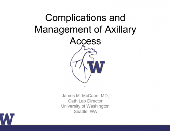Complications and Management of Axillary Access