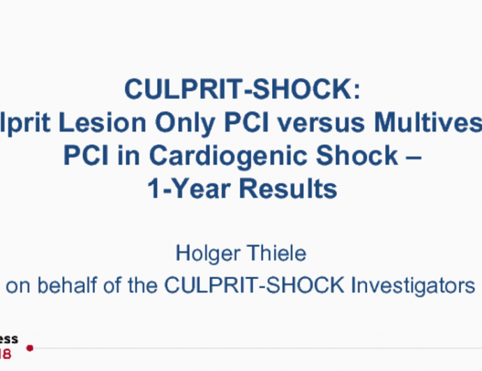 CULPRIT-SHOCK: Culprit Lesion Only PCI versus Multivessel PCI in Cardiogenic Shock – 1-Year Results