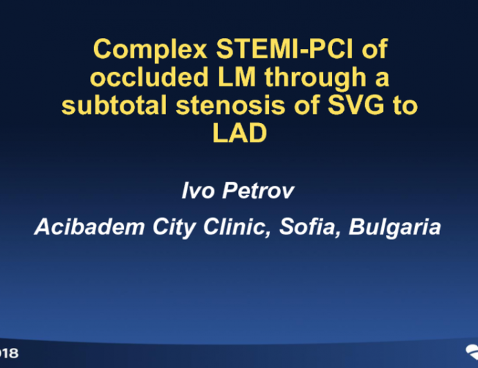 Case Introduction: STEMI Patient With LM Occlusion and Subtotal Aorto-ostial Stenosis of the LAD Graft